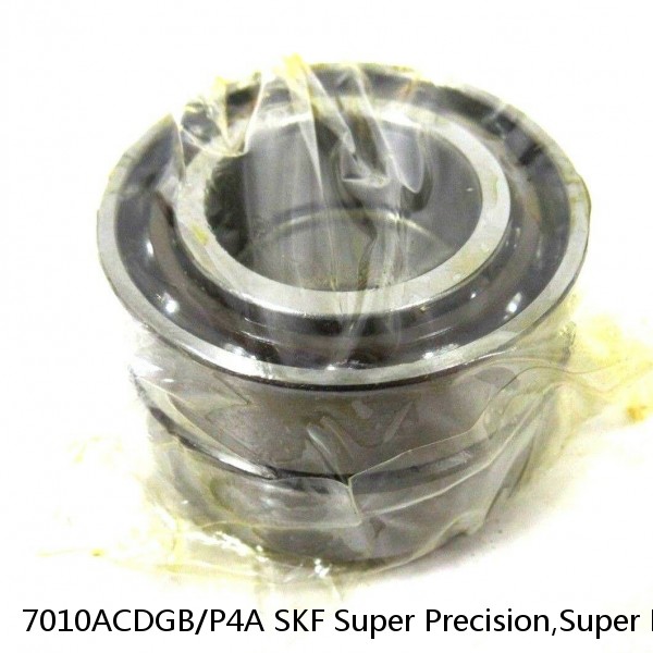 7010ACDGB/P4A SKF Super Precision,Super Precision Bearings,Super Precision Angular Contact,7000 Series,25 Degree Contact Angle
