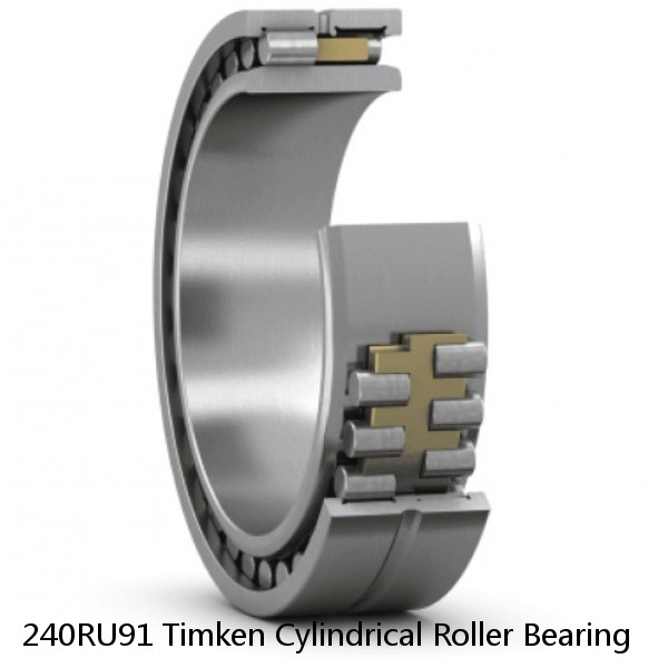 240RU91 Timken Cylindrical Roller Bearing