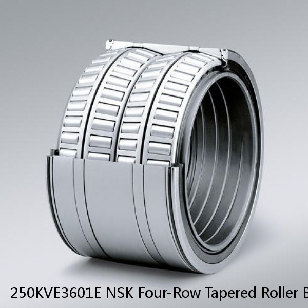250KVE3601E NSK Four-Row Tapered Roller Bearing