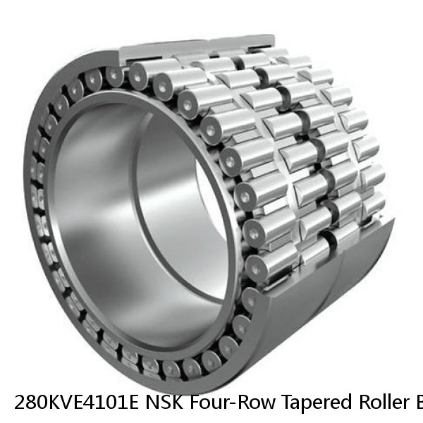 280KVE4101E NSK Four-Row Tapered Roller Bearing