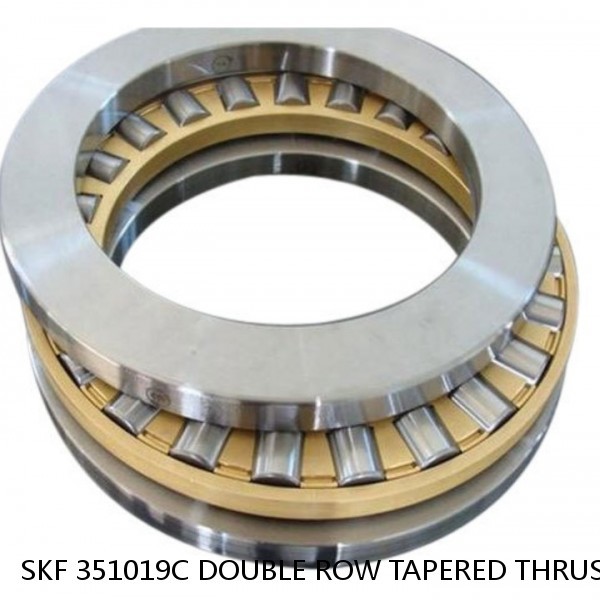 SKF 351019C DOUBLE ROW TAPERED THRUST ROLLER BEARINGS
