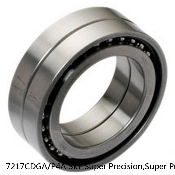 7217CDGA/P4A SKF Super Precision,Super Precision Bearings,Super Precision Angular Contact,7200 Series,15 Degree Contact Angle #1 small image